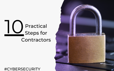 Cybersecurity in GovCon: Practical Steps for Contractors